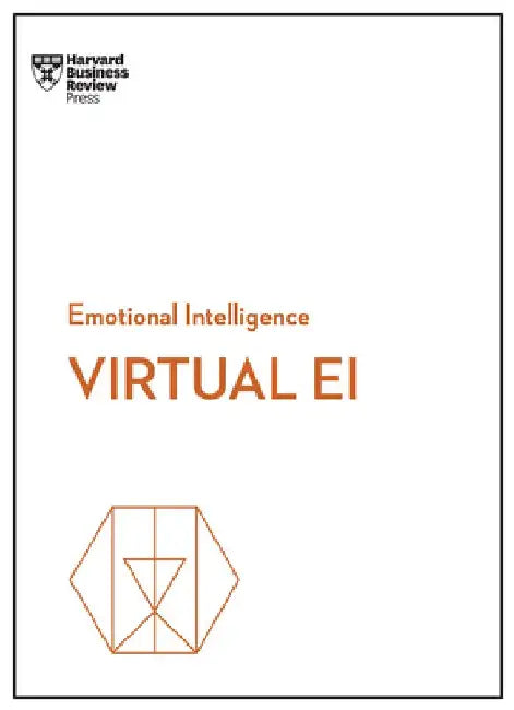 Virtual Ei (HBR Emotional Intelligence Series) by Harvard Business Review