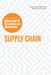 Supply Chain: The Insights You Need from Harvard Business Review by Harvard Business Review