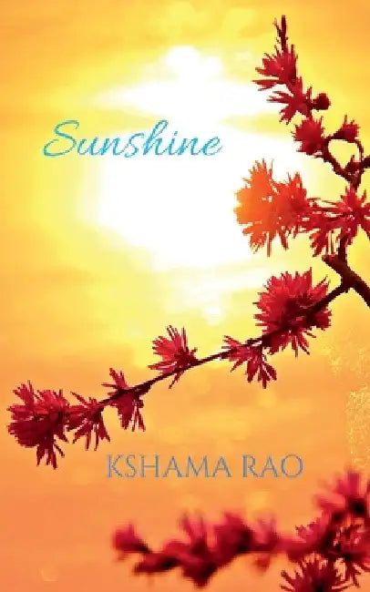 Sunshine by Kshama Rao