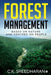 Forest Management: Based on Nature and Centred on People by C. K. Sreedharan