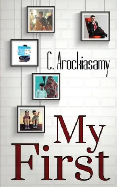 My First by C Arockiasamy