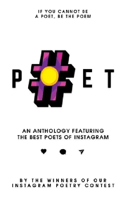 #Poet: An Anthology Featuring the Best Poets of Instagram by Notion Press
