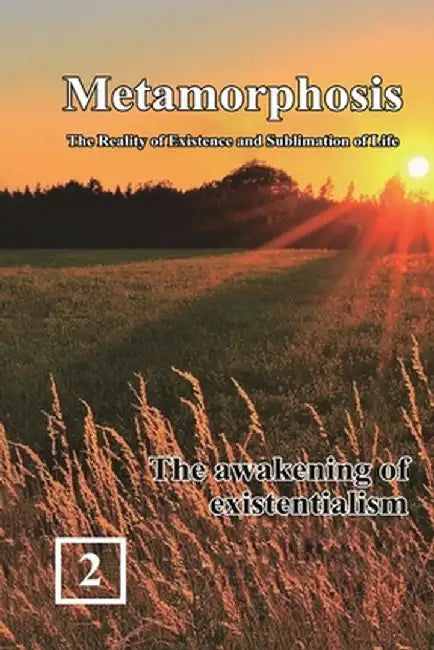The Awakening of Existentialism: 蛻變：生命存在與昇華的實相（Þ by Shan Tung Chang