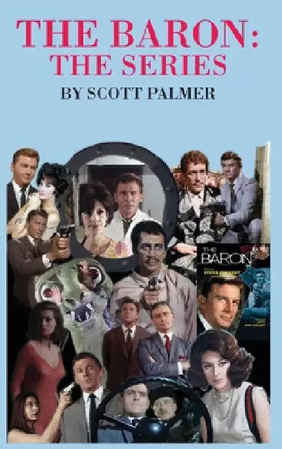 The Baron The Series by Scott V. Palmer