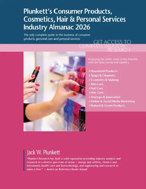 Plunkett's Consumer Products, Cosmetics, Hair & Personal Services Industry Almanac 2026: Consumer Products, Cosmetics, Hair & Personal Services Indust by Jack W. Plunkett