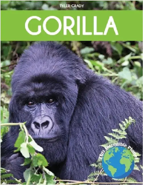 Gorilla: Fascinating Animal Facts for Kids by Grady, Tyler
