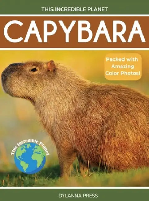 Capybara: Fascinating Animal Facts for Kids by Tyler Grady
