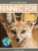 Fennec Fox: Fascinating Animal Facts for Kids by Tyler Grady