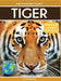 Tiger: Fascinating Animal Facts for Kids by Tyler Grady