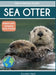 Sea Otter: Amazing Facts About Ocean's Cleverest Mammals for Kids by Tyler Grady