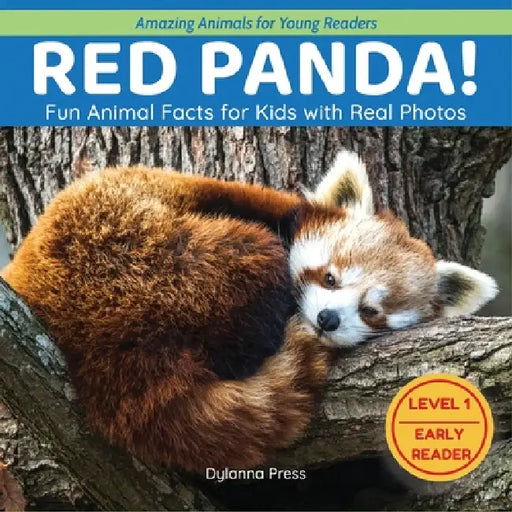 Red Panda!: Fun Animal Facts for Kids with Real Photos by Dylanna Press