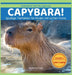 Capybara!: Spaßige Tierfakten für Kinder mit echten Fotos by Dylanna Press