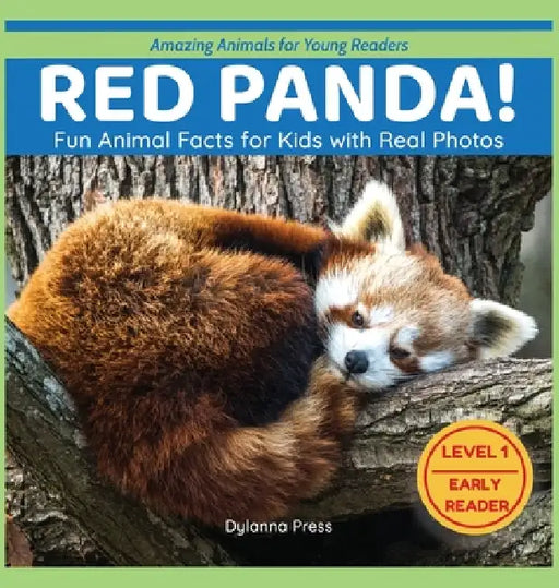 Red Panda!: Fun Animal Facts for Kids with Real Photos by Dylanna Press