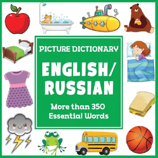 English Russian Picture Dictionary: More Than 350 Essential Words by Dylanna Press