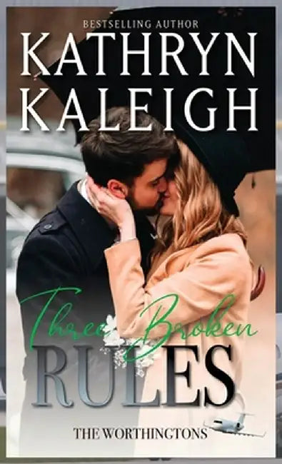Three Broken Rules: Magnetic North Series by Kathryn Kaleigh