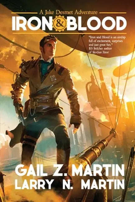 Iron & Blood by Gail Z. Martin