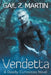 Vendetta by Gail Z. Martin