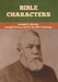 Bible Characters by Dwight L. Moody
