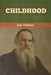 Childhood by Leo Tolstoy