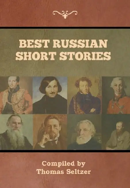 Best Russian Short Stories by Thomas Seltzer