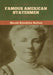 Famous American Statesmen by Sarah Knowles Bolton
