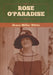 Rose O'Paradise by Grace Miller White