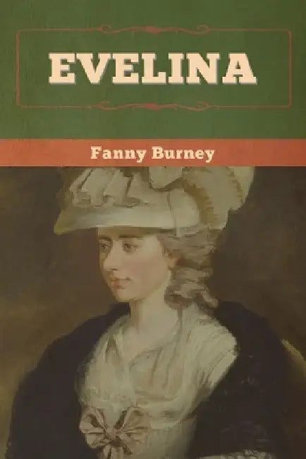 Evelina by Fanny Burney