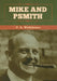 Mike and Psmith by P. G. Wodehouse