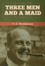 Three Men and a Maid by P. G. Wodehouse