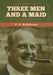 Three Men and a Maid by P. G. Wodehouse