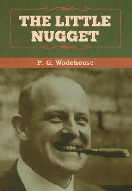 The Little Nugget by P. G. Wodehouse