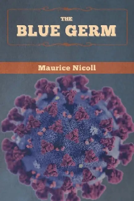 The Blue Germ by Maurice Nicoll