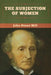 The Subjection of Women by John Stuart Mill