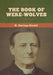 The Book of Were-Wolves by S. Baring-Gould