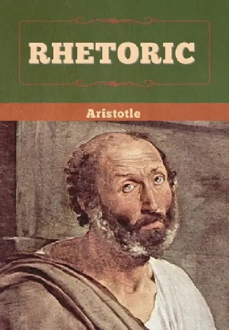 Rhetoric by Aristotle