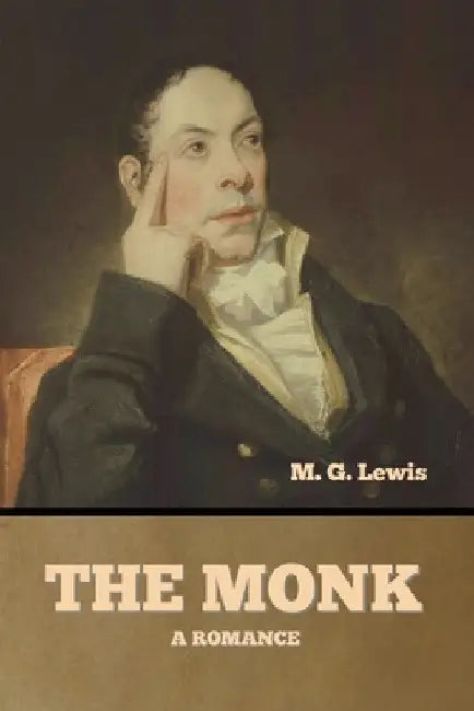 The Monk by M. G. Lewis