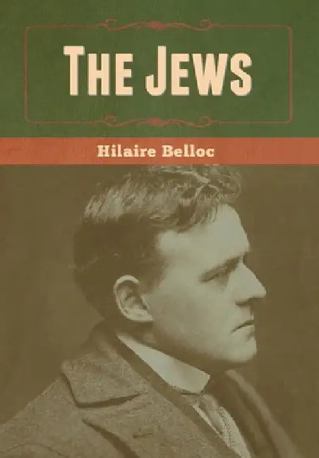 The Jews by Hilaire Belloc