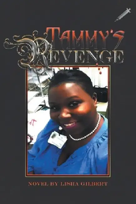 Tammy's Revenge by Lisha Gilbert