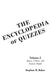 The Encyclopedia of Quizzes: Volume 2: Sports, Culture, and Famous People by Stephen R. Baker