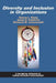 Diversity and Inclusion in Organizations by Dianna L. Stone