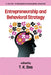 Entrepreneurship and Behavioral Strategy by T. K. Das