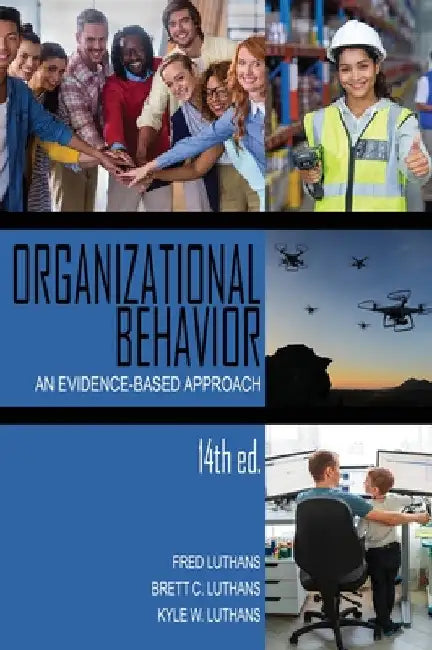 Organizational Behavior: An Evidence-Based Approach by Fred Luthans