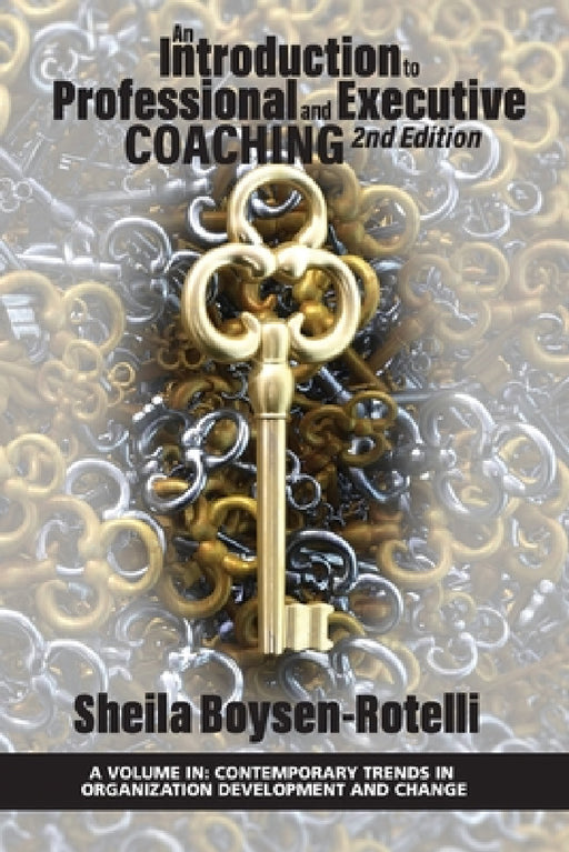An Introduction to Professional and Executive Coaching 2nd Edition by Sheila Boysen-Rotelli