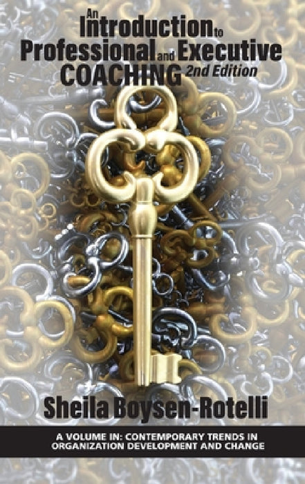 An Introduction to Professional and Executive Coaching 2nd Edition by Sheila Boysen-Rotelli