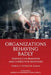 Organizations Behaving Badly: Destructive Behavior and Corrective Responses by Daniel J. Svyantek