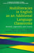 Multiliteracies in English as an Additional Language Classrooms: Methods, Approaches, and Lessons by Luciana C. de Oliveira