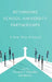 Rethinking School-University Partnerships: A New Way Forward by Prentice T. Chandler