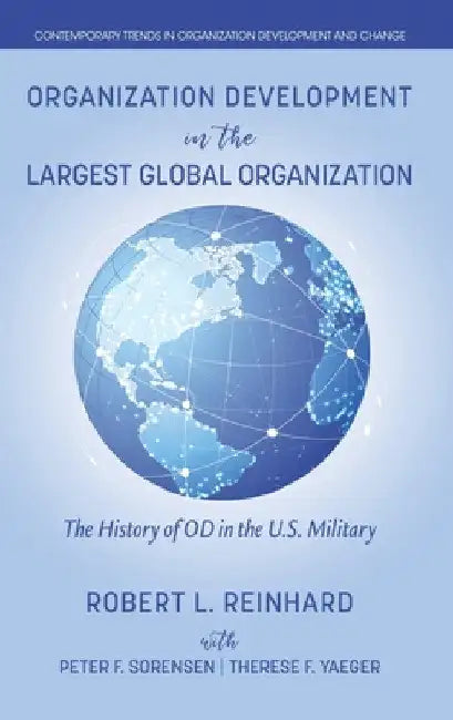 Organization Development in the Largest Global Organization by Robert L. Reinhard