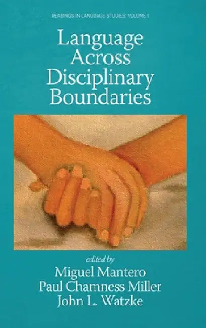 Language Across Disciplinary Boundaries by Miguel Mantero