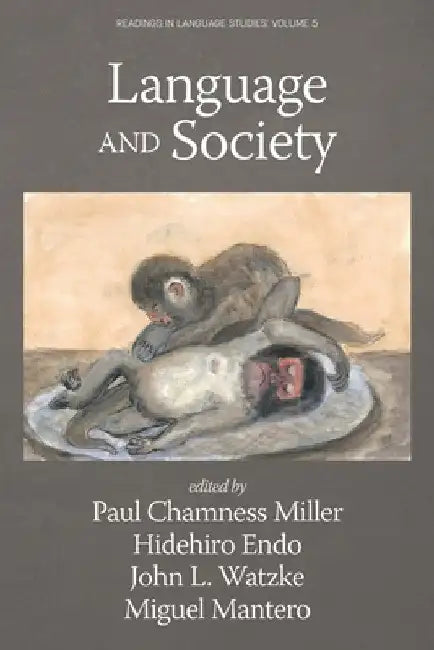 Language and Society by Paul Chamness Miller